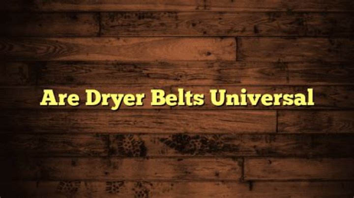 Are dryer belts universal?