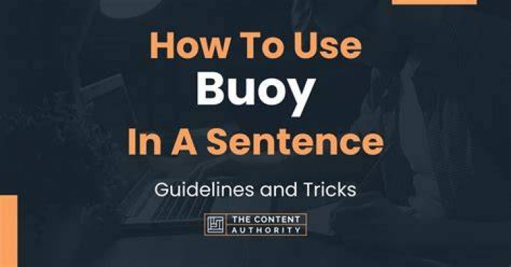 How can we use buoy in a sentence?