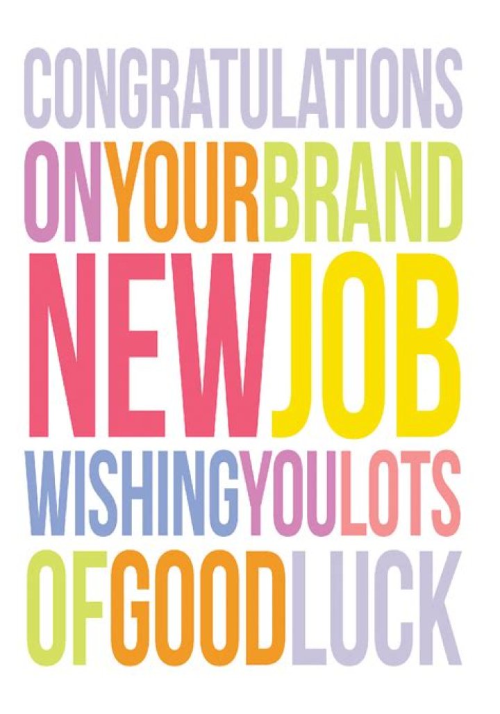 On your new job congratulations?