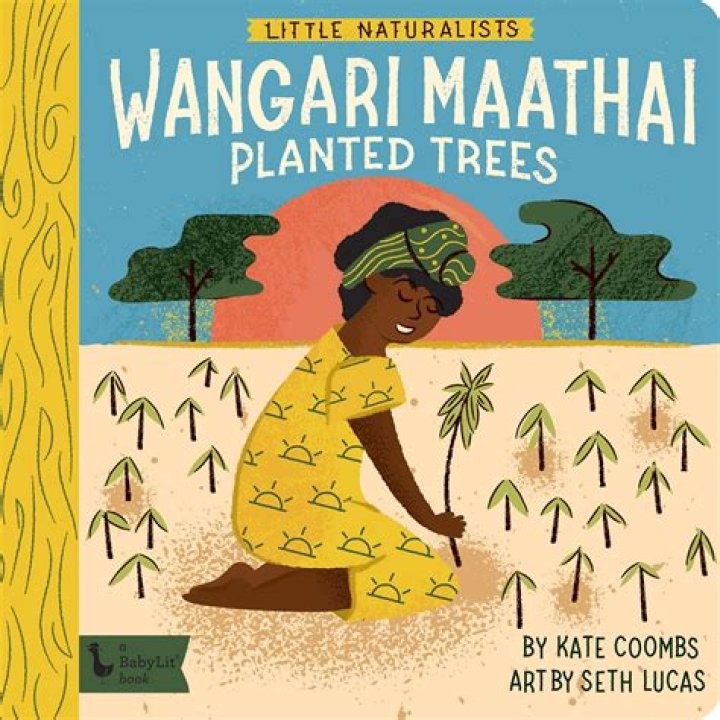 Why did wangari maathai plant trees?
