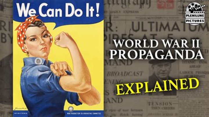 Why propaganda was used in ww1?